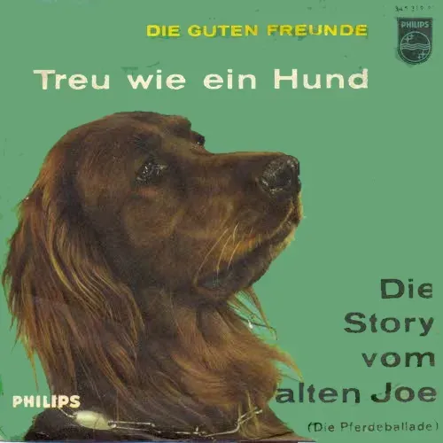 Guten Freunde - Treu wie ein Hund