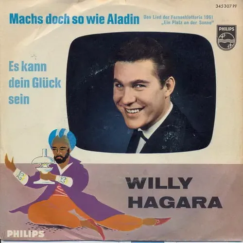 Hagara Willy - Machs doch so wie Aladin