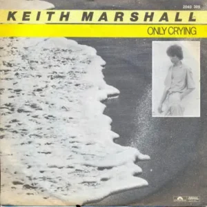 Marshall Keith - Only crying (nur Cover)