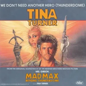 Turner Tina - We don't need another hero
