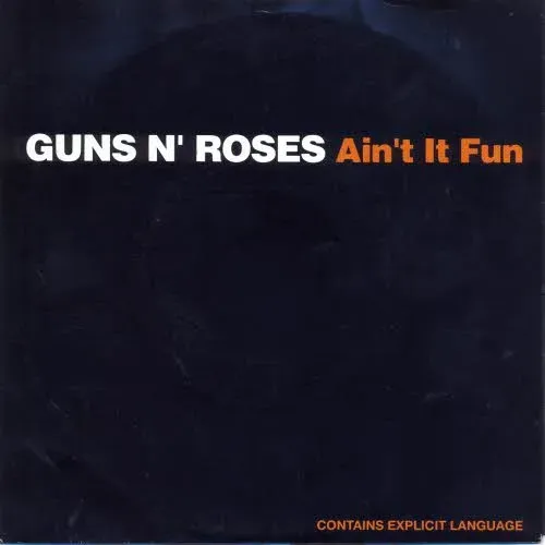 Guns N' Roses - Ain't it fun