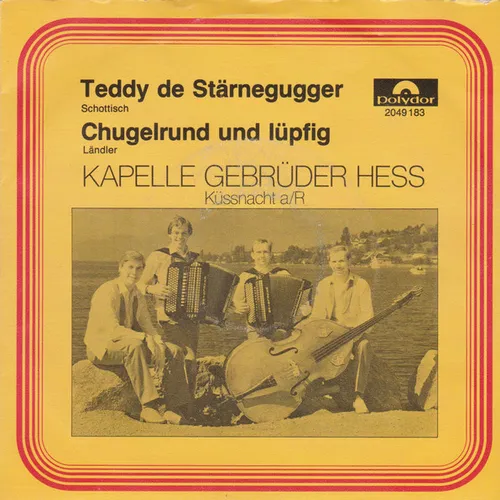 Kapelle Gebrüder Hess - Teddy de Stärnegugger (CH)