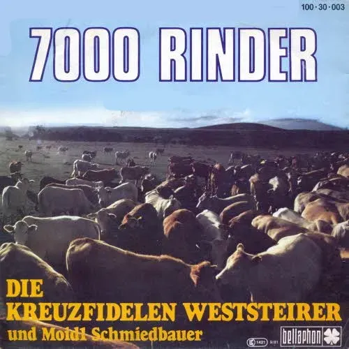 Kreuzfidelen Weststeirer & Schmiedbauer Moidl - 7000 Rinder (AT)