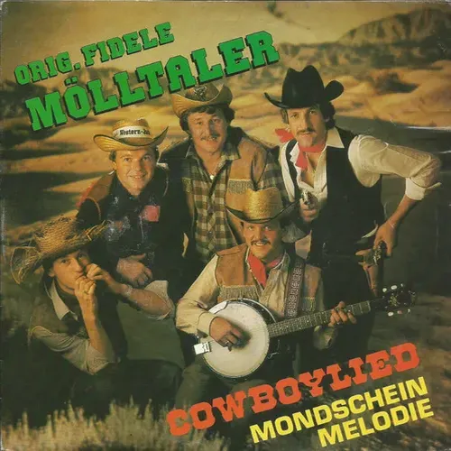 Orig. Fidele Mölltaler - Cowboylied (AT)