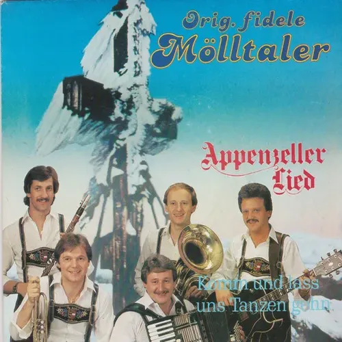 Orig. Fidele Mölltaler - Appenzeller Lied (AT)