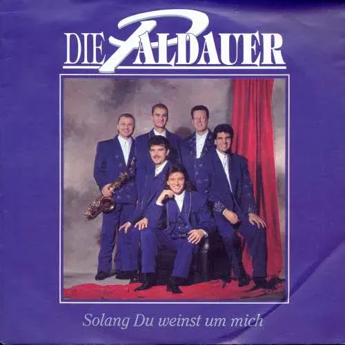 Paldauer - Solang Du weinst um mich