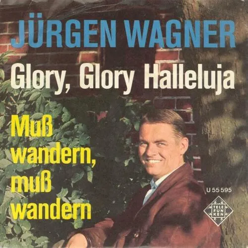 Wagner Jürgen - Glory, Glory Halleluja