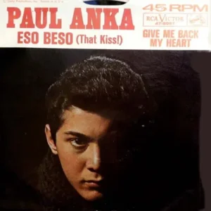 Anka Paul - Eso Beso (That Kiss!) (nur Cover-US)
