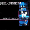 Carmen Phil - Walkin' the dog (LP) incl. Maxiversion On my way in L.A.