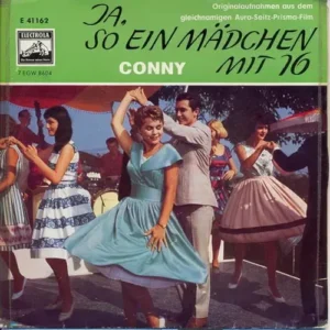 Conny - Ja, so ein Mädchen mit 16 (EP)