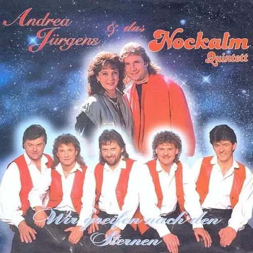 Jürgens Andrea & Nockalm Quintett - Wir greifen nach den Sternen (nur Cover) (AT)