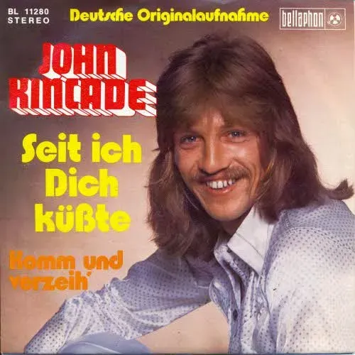 Kincade John - Seit ich Dich küsste (nur Cover)