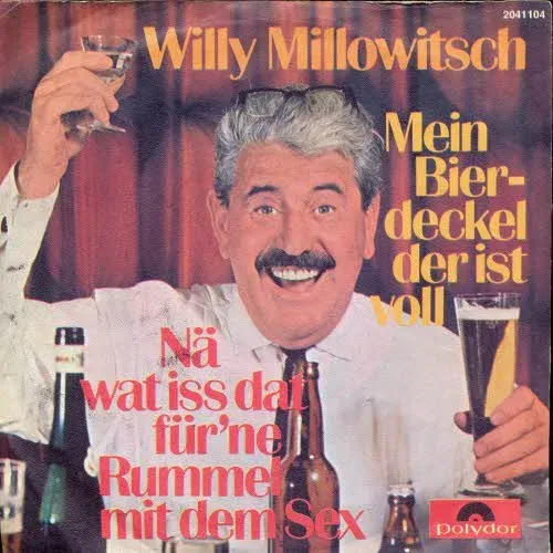 Millowitsch Willy - Mein Bierdeckel der ist voll