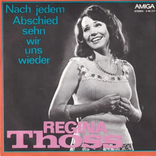 Thoss Regina - Nach jedem Abschied sehn wir uns wieder (AMIGA)