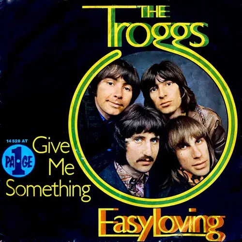 Troggs - Easy loving (nur Cover)