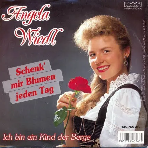 Wiedl Angela - Schenk' mir Blumen jeden Tag (nur Cover-AT)
