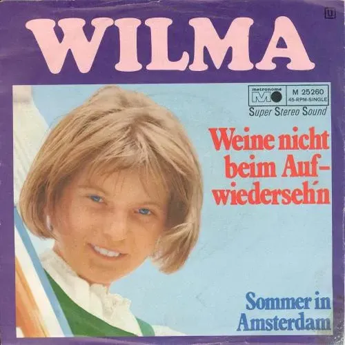 Wilma - Weine nicht beim Aufwiederseh'n (nur Cover)