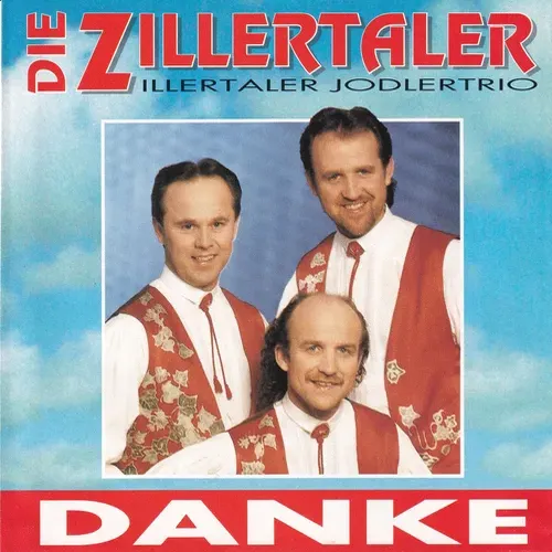 Zillertaler - Danke (nur Cover-AT)