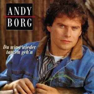 Borg Andy - Du wirst wieder tanzen geh'n (nur Cover)
