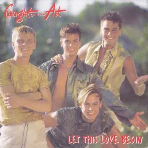 Caught in the Act - Let this love begin (nur Cover)