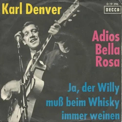 Denver Karl - Adios-Bella Rosa