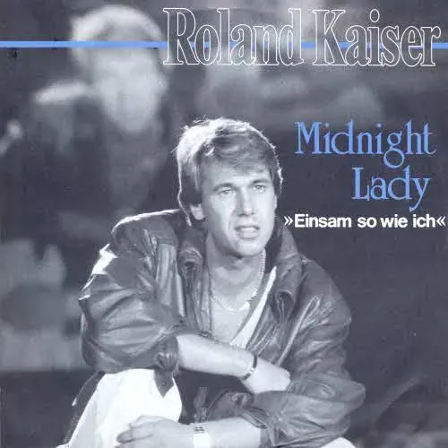 Kaiser Roland - Midnight Lady (nur Cover)