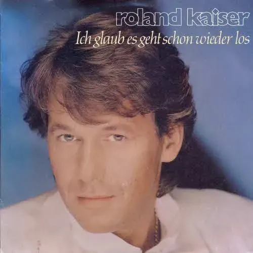 Kaiser Roland - Ich glaub es geht schon wieder los (nur Cover)