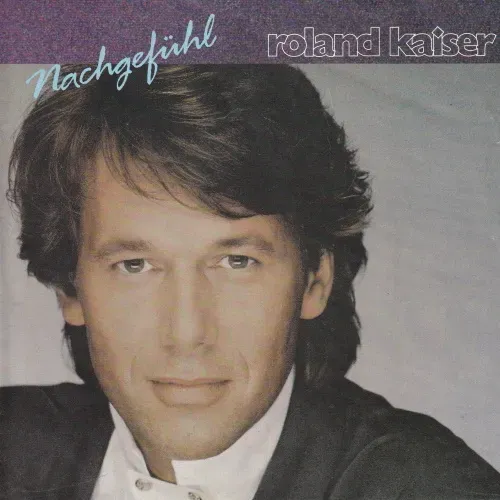 Kaiser Roland - Nachgefühl (nur Cover)