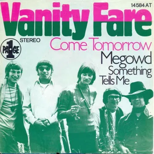 Vanity Fare - Come tomorrow (AK)