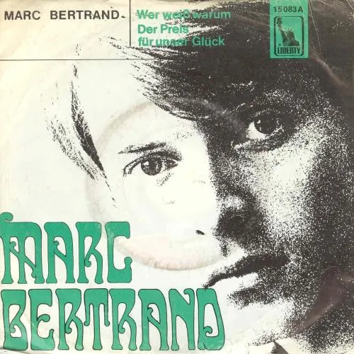 Bertrand Marc - Wer weiss warum