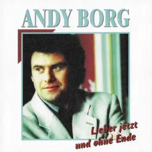 Borg Andy - Lieber jetzt und ohne Ende (nur Cover-AT)