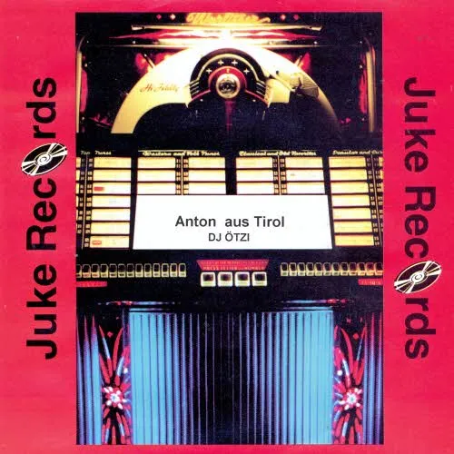DJ Ötzi – Anton aus Tirol