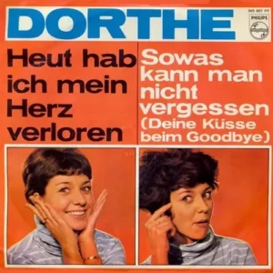 Dorthe - Heut' hab' ich mein Herz verloren