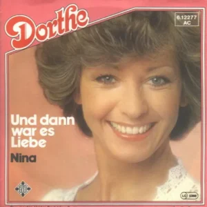 Dorthe - Und dann war es Liebe