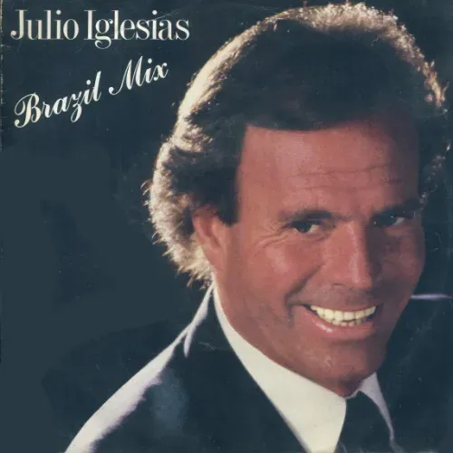 Iglesias Julio - Brazil Mix (nur Cover-NL)