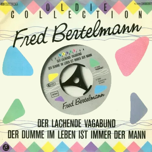 Bertelmann Fred - Der lachende Vagabund (RI - OLDIE COLLECTION)