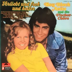 Black Roy & Anita & Fischer Chöre - Verliebt und froh und heiter (LP)