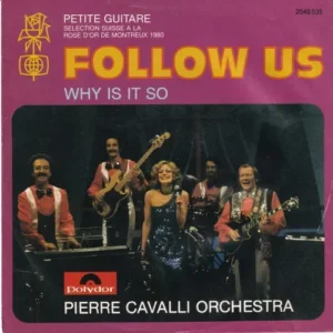 Cavalli Pierre Orchestra - Follow us (nur Cover-CH)