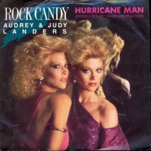 Rock Candy (Audrey & Judy Landers) - Hurricane man (nur Cover)
