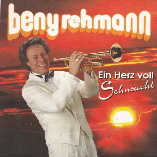 Rehmann Beny - Ein Herz voll Sehnsucht (nur Cover-AT)