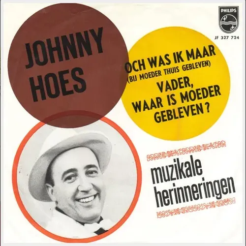 Hoes Johnny - Och was ik maar... (NL)