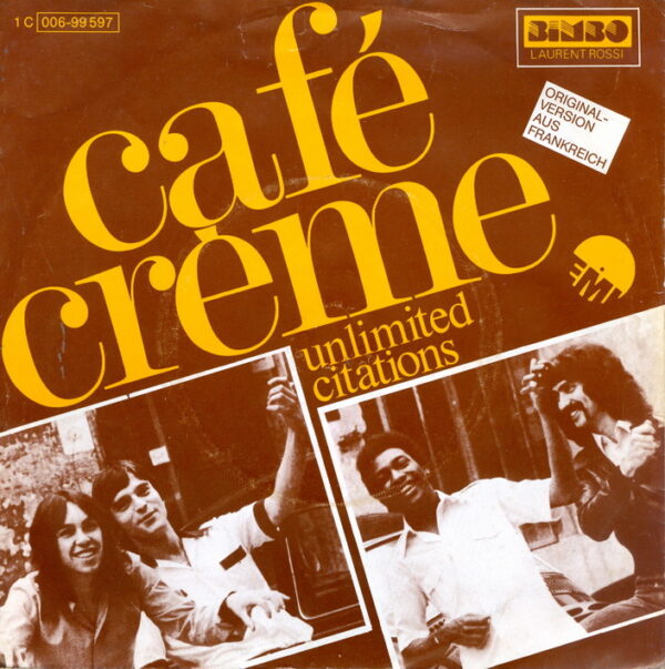 Cafe Creme - Unlimited citations (nur Cover-FR)
