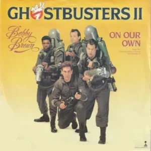 Brown Bobby - On our own (Ghostbusters II) (nur Cover)