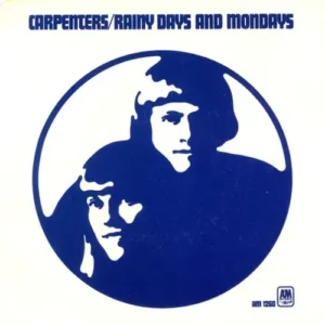 Carpenters - Rainy days and mondays (nur Cover-US)