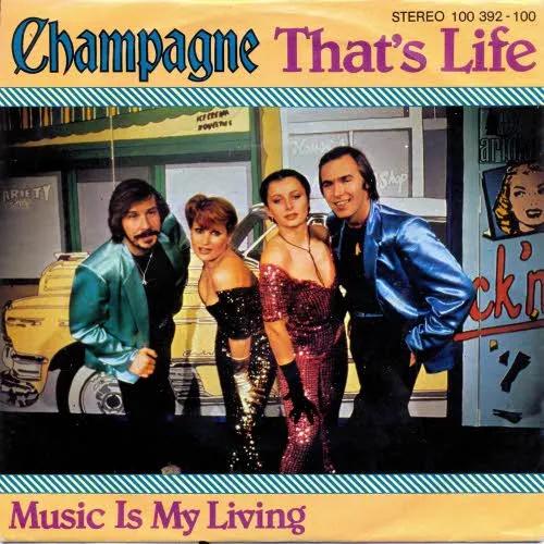 Champagne - That's life (nur Cover)