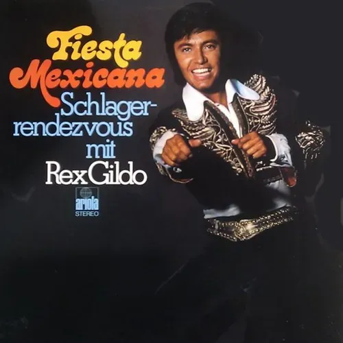 Gildo Rex - Fiesta Mexicana Schlagerrendezvous mit Rex Gildo (LP)