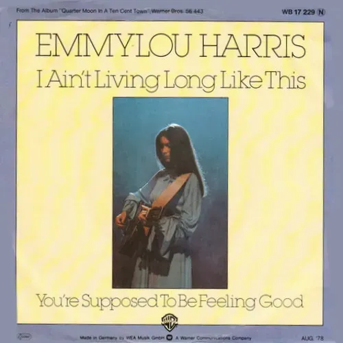 Harris Emmylou - I ain't living long like this (nur Cover)