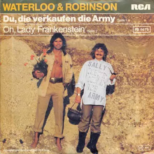 Waterloo & Robinson - Du, die verkaufen die Army (nur Cover)