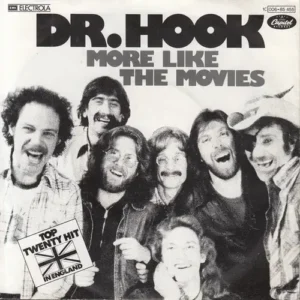 Dr. Hook - More like the movies