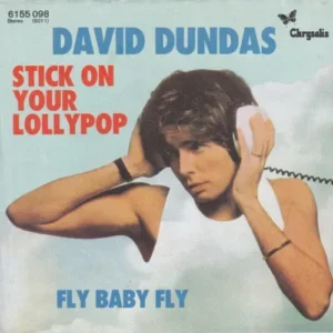 Dundas David - Stick on your lollipop (nur Cover)